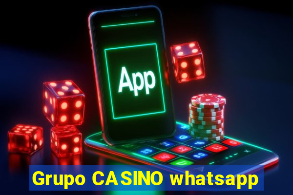 Grupo CASINO whatsapp